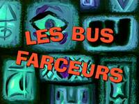 Rock Bottom  -  Les bus farceurs