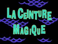 Mermaidman and Barnacleboy IV  -  La ceinture magique