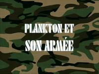 Plankton's army  -  Plankton et son armée