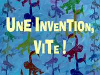 Chimps ahoy!  -  Une invention, vite!