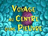 Squidtastic voyage  -  Voyage au centre d'une pieuvre