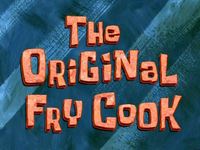 The original fry cook  -  Ce bon vieux Jim