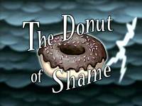 The donut of shame  -  Le beignet de la honte